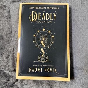 A Deadly Education by Naomi Novik - Trade Paperback Book